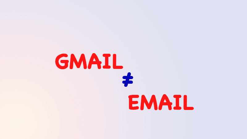 Gmail khác gì email?